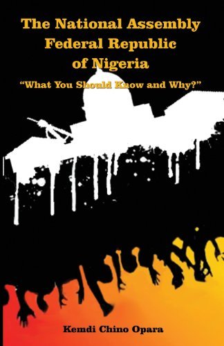 Cover for Kemdi Chino Opara · The National Assembly Federal Republic of Nigeria (Paperback Book) (2013)