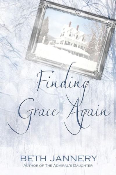 Cover for Beth Jannery · Finding Grace Again (Paperback Bog) (2014)