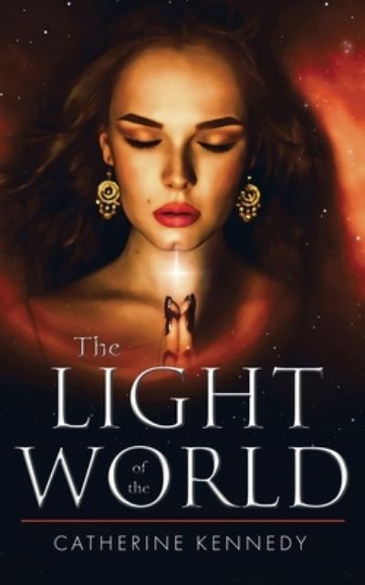 Cover for Catherine Kennedy · The Light Of The World (Pocketbok) (2021)