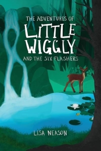 Cover for Dorrance Publishing Co. · The Adventures of Little Wiggly and the Six Flashers (Pocketbok) (2022)