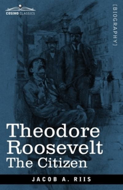 Cover for Jacob a Riis · Theodore Roosevelt (Pocketbok) (2020)