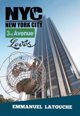 Cover for Emmanuel LaTouche · New York City 3Rd Avenue Loves (Bok) (2021)