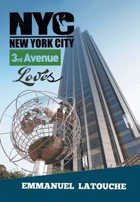 Cover for Emmanuel LaTouche · New York City 3Rd Avenue Loves (Bog) (2021)