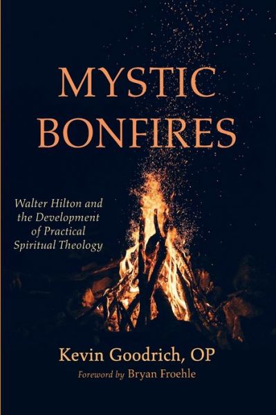 Cover for Kevin Goodrich · Mystic Bonfires (Buch) (2022)