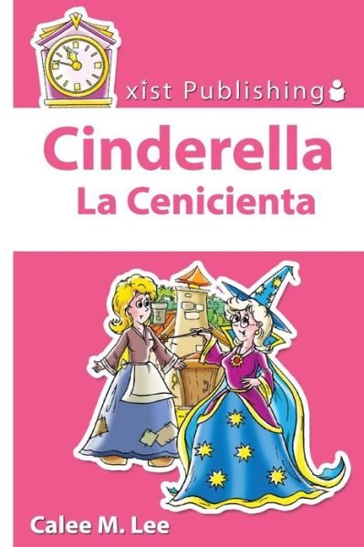 Cover for Calee M. Lee · Cinderella/ La Cenicienta (Paperback Book) (2017)