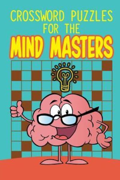 Cover for Speedy Publishing · Crossword Puzzles For The Mind Masters (Paperback Book) (2015)