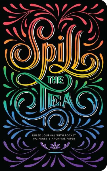 Spill the Tea Hardcover Ruled Journal - Insight Editions - Kirjat - Insight Editions - 9781683839866 - tiistai 2. kesäkuuta 2020