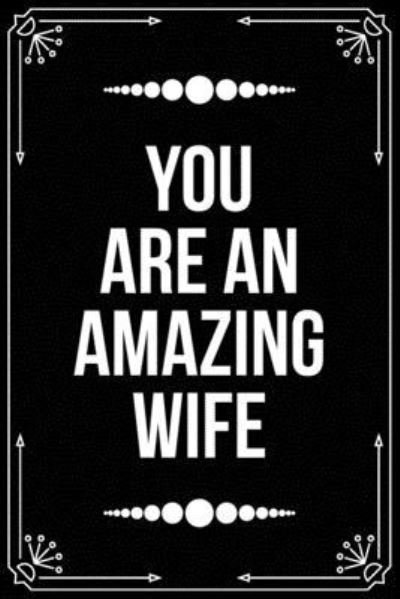 Cover for Bfsc Publishing · You Are an Amazing Wife (Taschenbuch) (2019)
