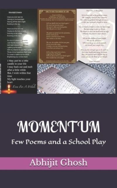 Momentum - Abhijit Ghosh - Livros - Independently Published - 9781710179866 - 1 de dezembro de 2019