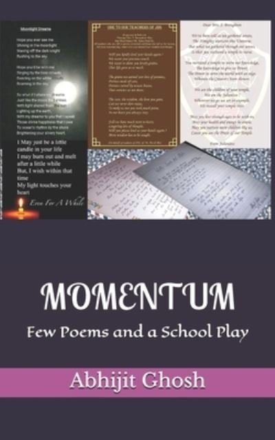 Momentum - Abhijit Ghosh - Libros - Independently Published - 9781710179866 - 1 de diciembre de 2019
