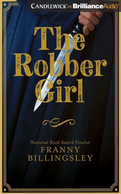 Cover for Franny Billingsley · The Robber Girl (CD) (2021)