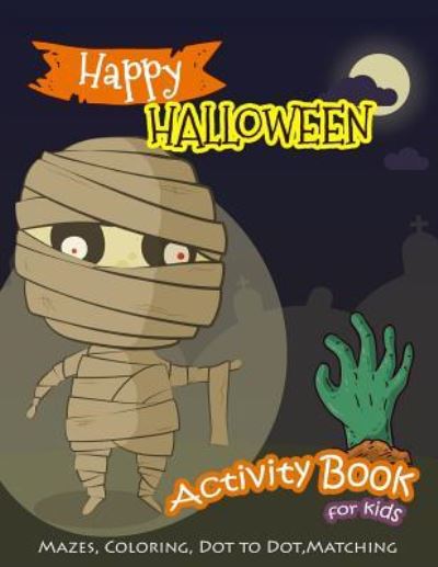 Cover for K Imagine Education · Happy Halloween Activity Book for Kids (Paperback Book) (2018)