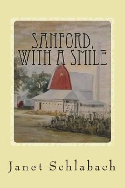Cover for Janet Schlabach · Sanford, With A Smile (Pocketbok) (2018)