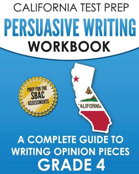 Cover for C Hawas · California Test Prep Persuasive Writing Workbook Grade 4 (Paperback Book) (2018)