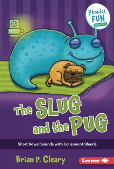 Cover for Brian P. Cleary · The Slug and the Pug (Gebundenes Buch) (2022)
