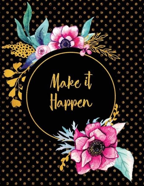 Cover for Peony Lane Publishing · Make It Happen (Paperback Book) (2018)