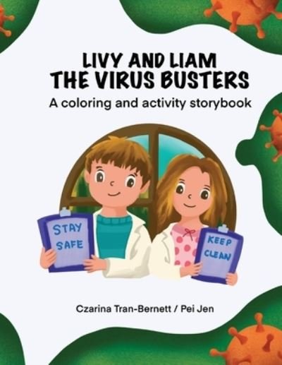 Cover for Pei Jen Ooi · Livy and Liam the Virus Busters (Paperback Book) (2020)