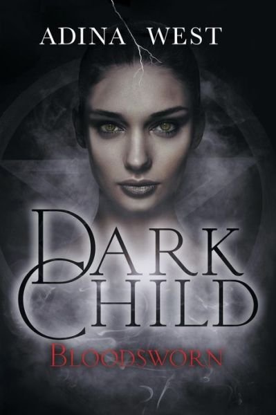 Cover for Adina West · Dark Child Omnibus Edition (Pocketbok) (2016)