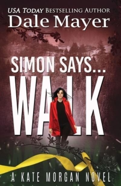 Cover for Dale Mayer · Simon Says... Walk (Taschenbuch) (2023)