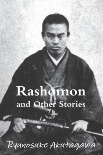 Cover for Ryunosuke Akutagawa · Rashomon and Other Stories (Paperback Bog) (2021)