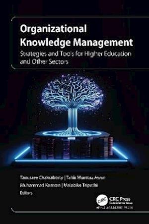 Cover for Organizational Knowledge Management: Strategies and Tools for Higher Education and Other Sectors (Hardcover Book) (2025)
