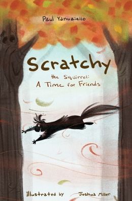 Cover for Paul Yanuziello · Scratchy the Squirrel (Hardcover Book) (2022)