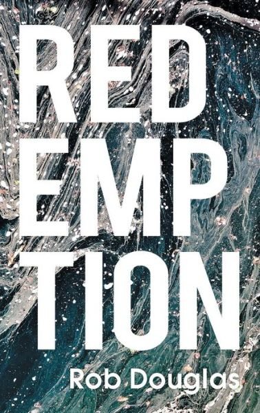 Cover for Rob Douglas · Redemption (Pocketbok) (2019)