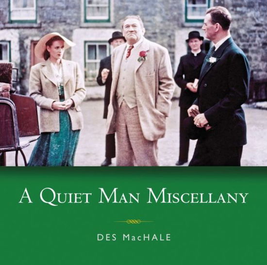 Cover for Des MacHale · A Quiet Man Miscellany (Paperback Book) (2020)