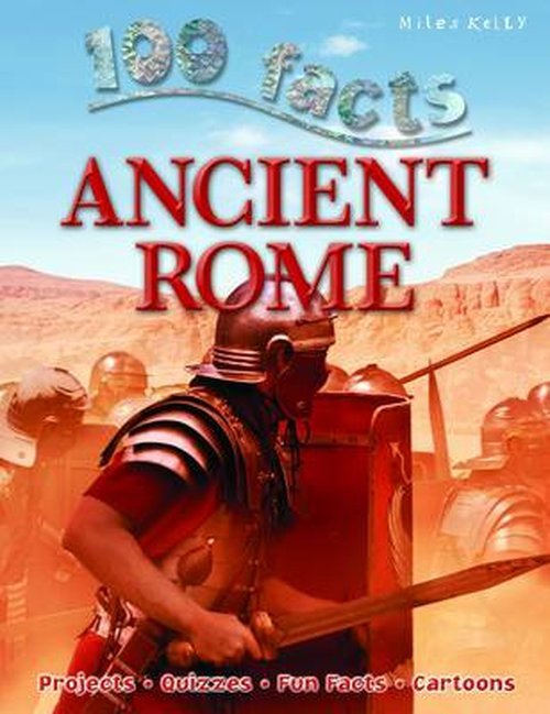 Cover for Miles Kelly · 100 Facts Ancient Rome (Paperback Book) (2014)
