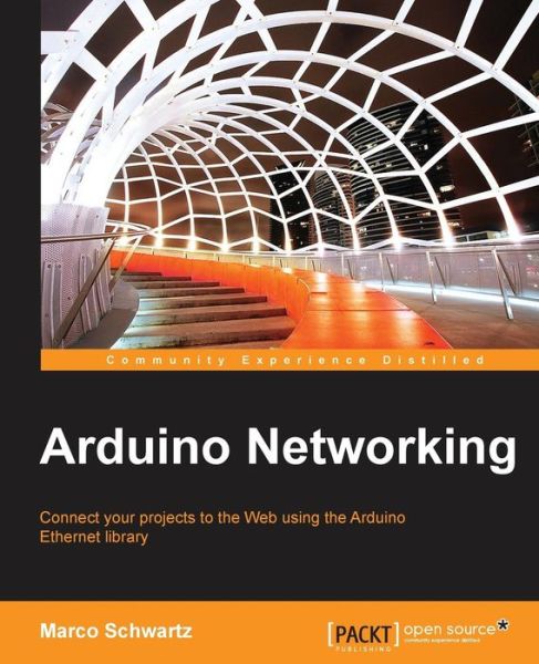 Cover for Marco Schwartz · Arduino Networking (Paperback Book) (2014)