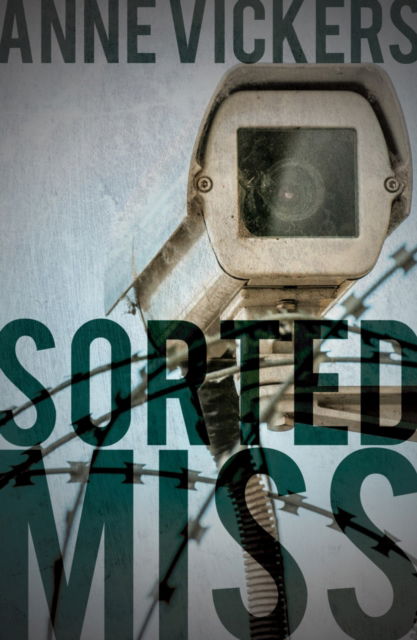 Cover for Anne Vickers · Sorted Miss (Paperback Book) (2015)