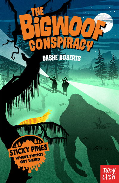 Cover for Dashe Roberts · Sticky Pines: The Bigwoof Conspiracy - Sticky Pines (Paperback Book) (2020)