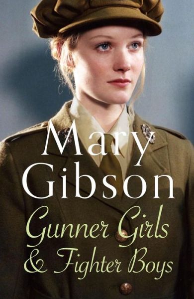 Cover for Mary Gibson · Gunner Girls And Fighter Boys - The Factory Girls (Paperback Book) [Reissue edition] (2018)