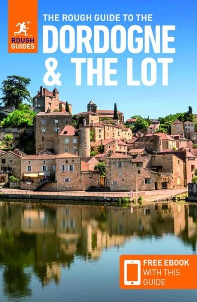 Cover for Rough Guides · The Rough Guide to the Dordogne &amp; the Lot (Travel Guide with Free eBook) - Rough Guides Main Series (Taschenbuch) [7 Revised edition] (2022)