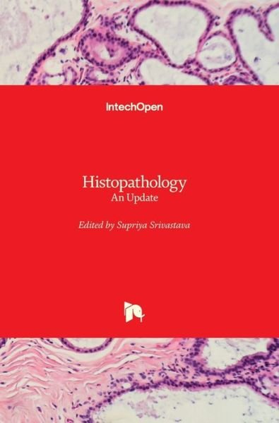 Cover for Supriya Srivastava · Histopathology: An Update (Hardcover Book) (2018)