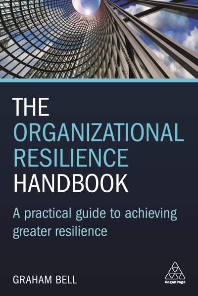 Cover for Graham Bell · Organizational Resilience Handbook (Book) (2020)