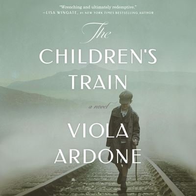 Cover for Viola Ardone · The Children's Train Lib/E (CD) (2021)