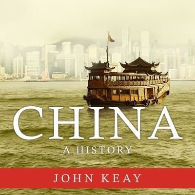 Cover for John Keay · China (CD) (2016)