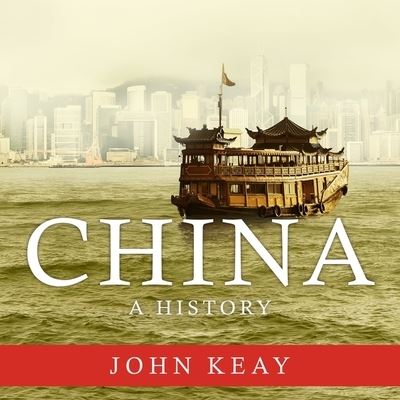 China - John Keay - Musik - Tantor Audio - 9781799983866 - 7. juni 2016