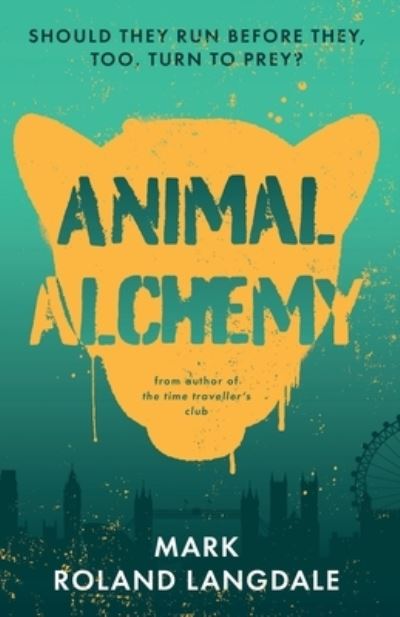 Cover for Mark Roland Langdale · Animal Alchemy (Paperback Book) (2022)