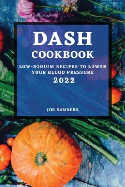 Cover for Joe Sanders · Dash Cookbook 2022 (Pocketbok) (2022)