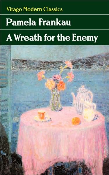 Cover for Pamela Frankau · A Wreath For The Enemy - Virago Modern Classics (Paperback Book) (2008)