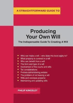 Cover for Philip Kingsley · A Straightforward Guide To Producing Your Own Will (Paperback Book) (2018)