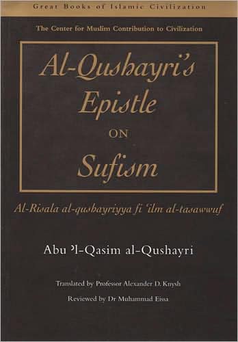 Cover for Abu 'l-qasim Al-qushayri · Al-qushayri's Epistle on Sufism: Al-risala Al-qushayriyya Fi 'ilm Al-tasawwuf - the Great Books of Islamic Civilization (Paperback Book) (2007)