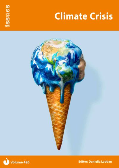 Climate Crisis: PSHE & RSE Resources For Key Stage 3 & 4 - Issues - - Books - Cambridge Media Group - 9781861688866 - June 2, 2023