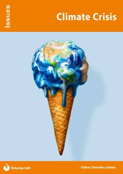 Climate Crisis: PSHE & RSE Resources For Key Stage 3 & 4 - Issues -  - Boeken - Cambridge Media Group - 9781861688866 - 2 juni 2023
