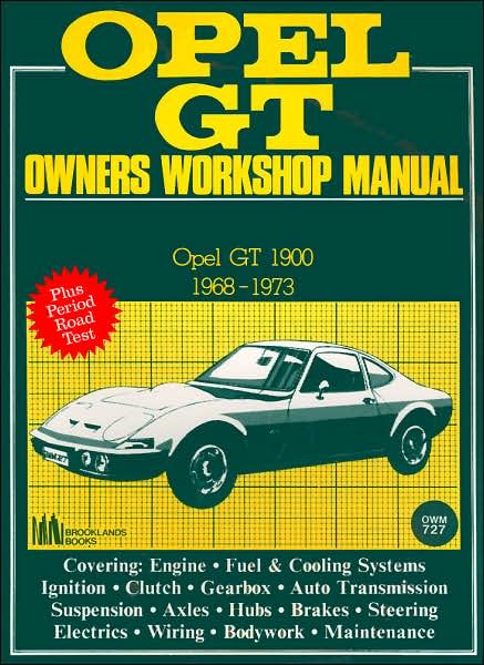 Cover for Autobooks Team of Writers and Illustrators · Opel GT 1968-73 Owners Workshop Manual (Paperback Book) (1996)