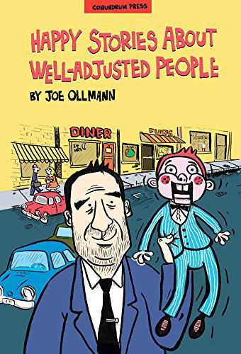 Cover for Joe Ollmann · Happy Stories About Well-adjusted People: An Ollmann Omnibus (Paperback Book) (2014)