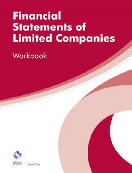 Cover for David Cox · Financial Statements for Limited Companies Workbook - AAT Professional Diploma in Accounting (Paperback Book) (2016)