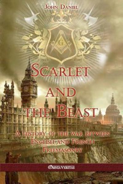 Cover for John Daniel · Scarlet and the Beast I (Pocketbok) (2018)